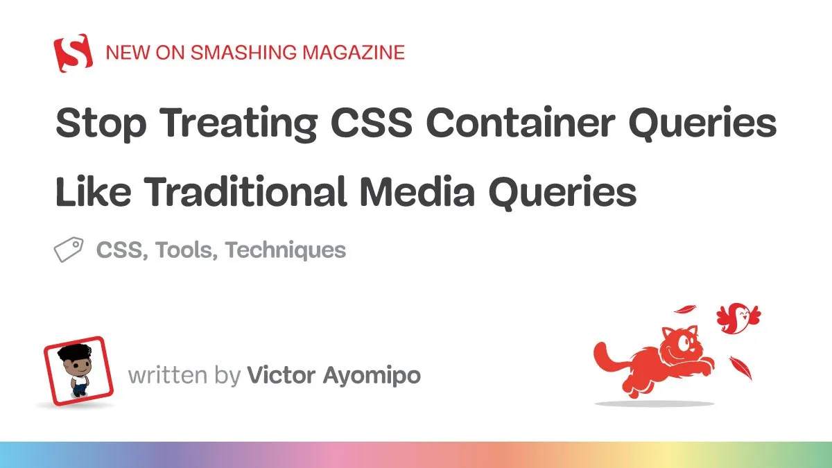 Почему container queries не стоит путать с media queries
