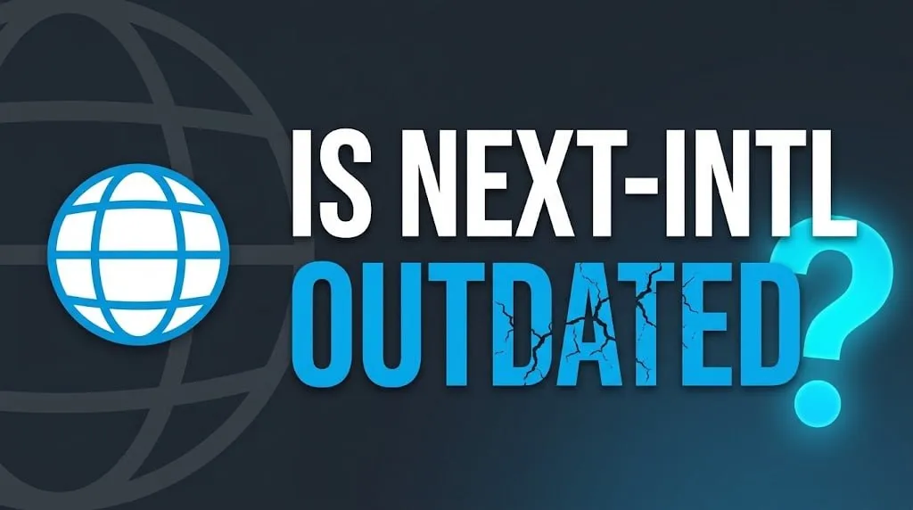 Устарел ли next‑intl? И как реально оптимизировать такую архитектуру