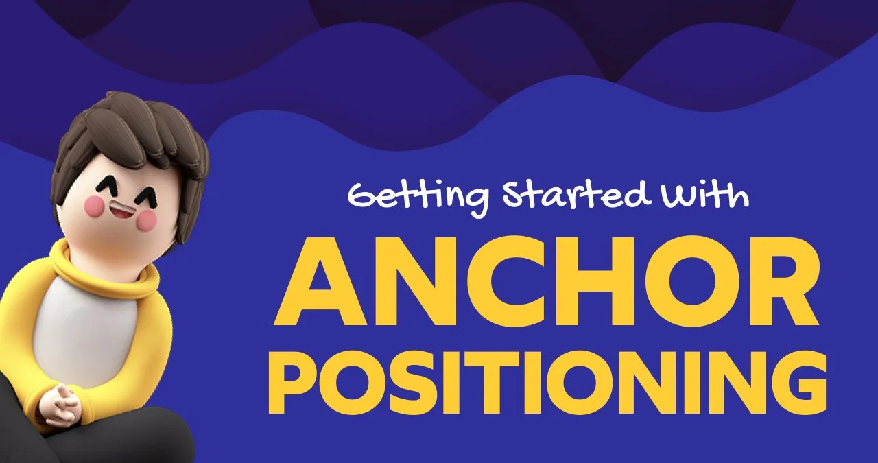 CSS Anchor Positioning для тултипов и меню